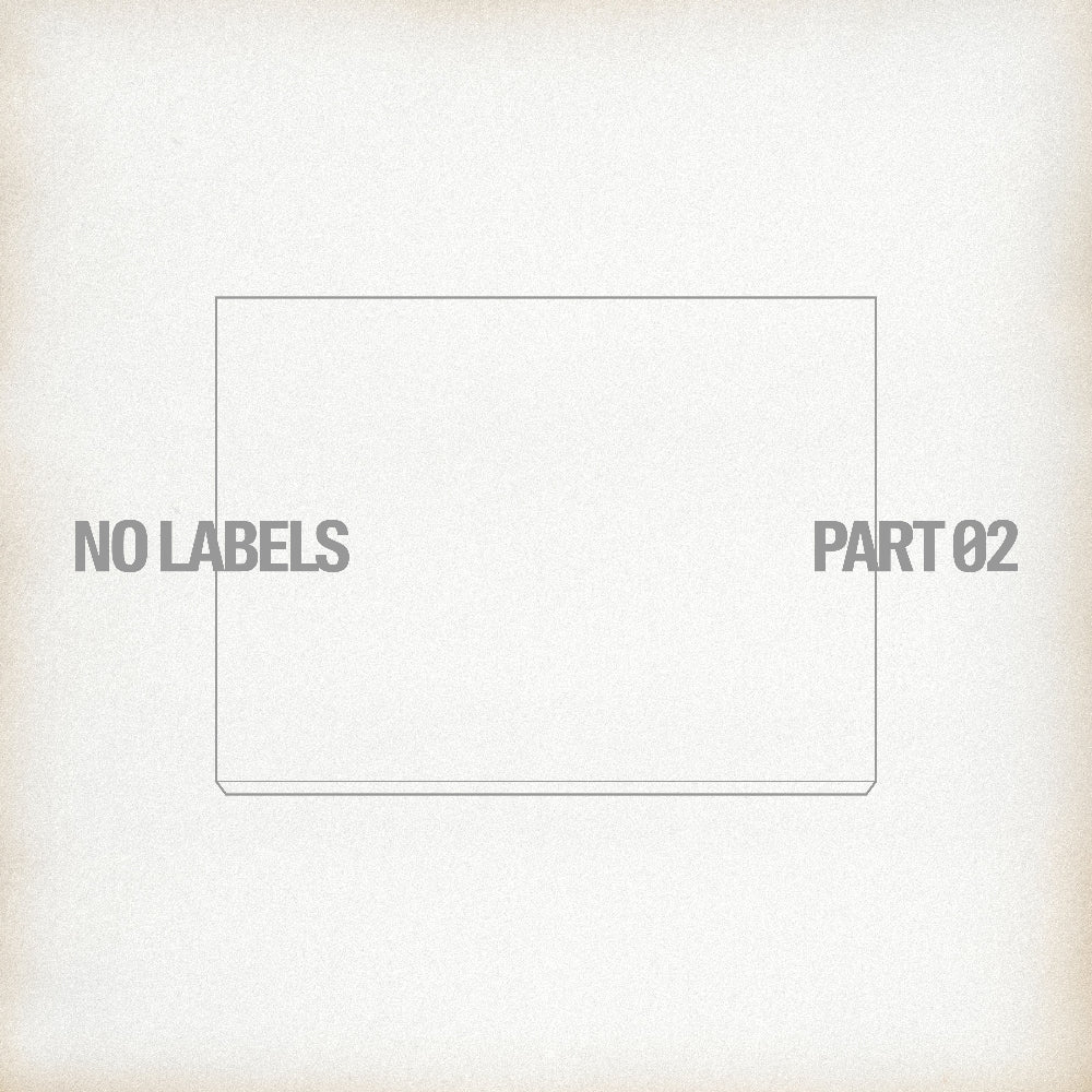 NO LABELS: PART 02 (THEME 3) (Signed)